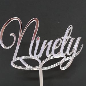 Acrylic Cake Topper - Ninety